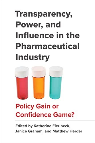 Cover for Transparency, Power, and Influence in the Pharmaceutical Industry