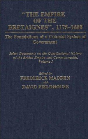 Cover for Select documents on the constitutional history of the British Empire and Commonwealth
