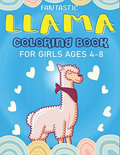 Cover for FANTASTIC LLAMA COLORING BOOK FOR GIRLS AGES 4-8