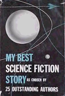 Cover for My Best Science Fiction Story
