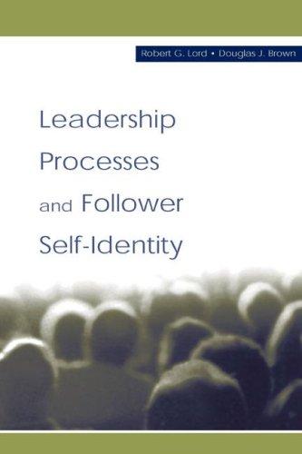Cover for Leadership Processes and Follower Self-identity (Lea Series in Organization and Management.)