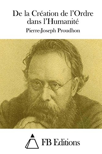 Cover for De la Création de l'Ordre dans l'Humanité