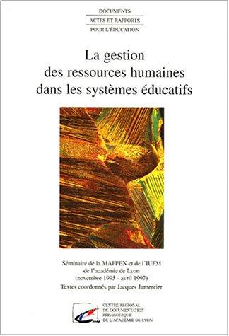 Cover for La gestion des ressources humaines dans les systèmes éducatifs