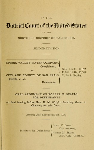 Cover for Spring Valley Water Company, plaintiff, vs. City and County of San Francisco, et al., defendants.