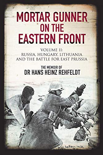 Cover for Mortar Gunner on the Eastern Front. Volume II