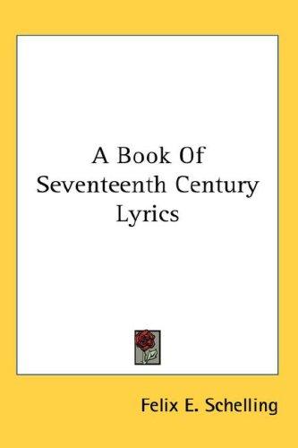 Cover for A Book Of Seventeenth Century Lyrics