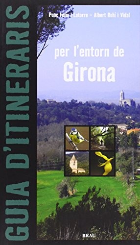 Cover for Guia d'itineraris per l'entorn de Girona