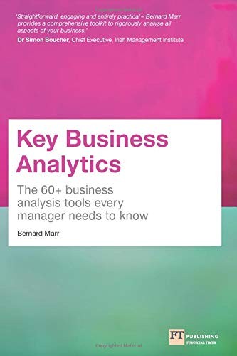 Cover for Key Business Analytics : The 60+ tools every manager needs to turn data into insights