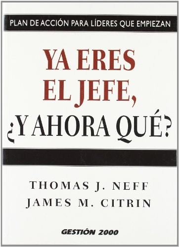 Cover for Ya eres el jefe, ¿y ahora qué?