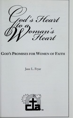Cover for God's Heart to a Woman's Heart~God's Promises for Women of Faith