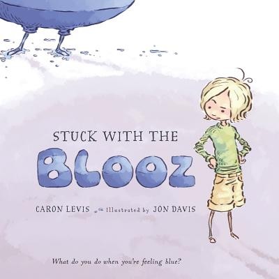 Cover for Stuck with the Blooz