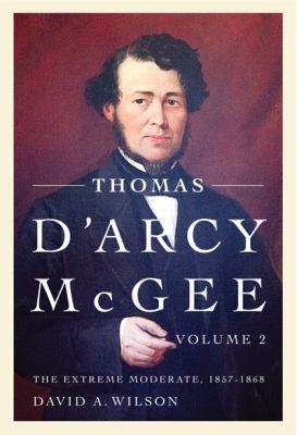 Cover for Thomas DArcy McGee Volume 2