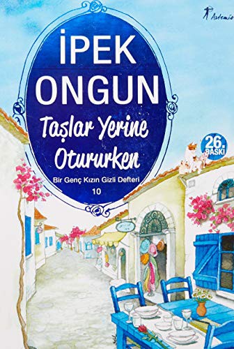 Cover for Bir Genc Kizin Gizli Defteri - 10 Taslar Yerine Otururken