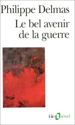 Cover for Le bel avenir de la guerre