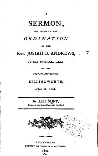 Cover for A Sermon, Delivered at the Ordination of the Rev. Josiah B. Andrews, to the ...