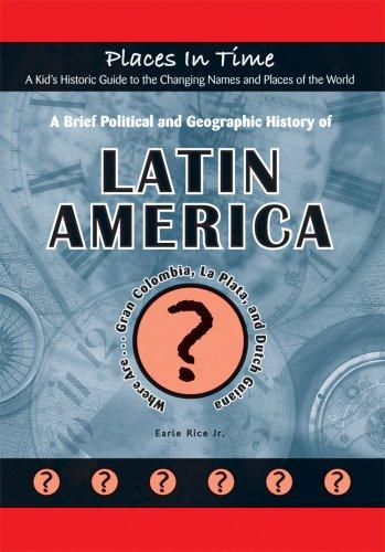 Cover for A Brief Political and Geographic History of Latin America