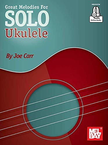 Cover for Great Melodies for Solo Ukulele