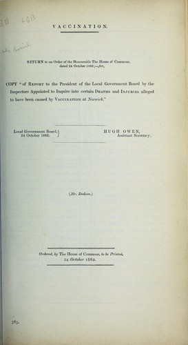 Cover for Copy of report to the President of the Local Government Board by the inspectors appointed to inquire into certain deaths and injuries alleged to have been caused by vaccination at Norwich