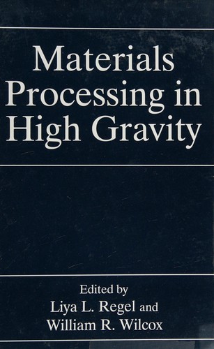 Cover for Materials processing in high gravity