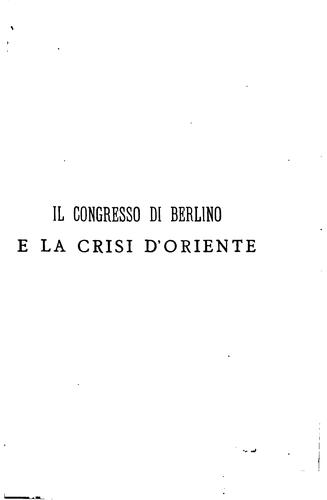 Cover for La crisi d'Oriente e il Congresso di Berlino