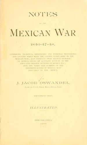 Cover for Notes of the Mexican war 1846-47-48.
