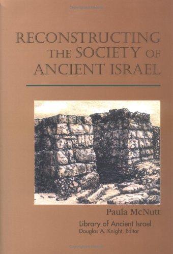 Cover for Reconstructing the society of ancient Israel
