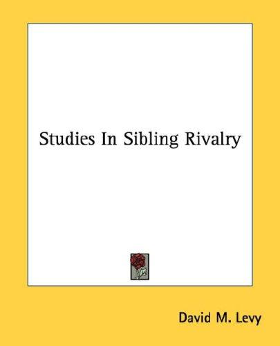 Cover for Studies In Sibling Rivalry
