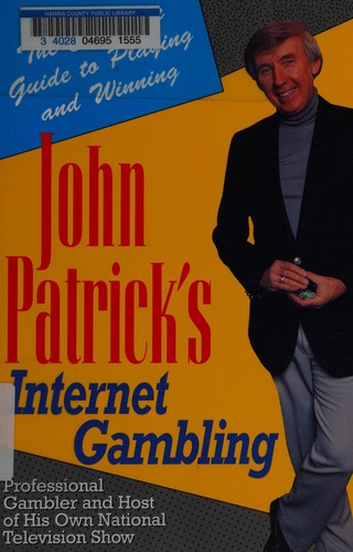 Cover for John Patrick's Internet gambling