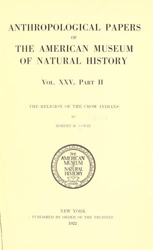 Cover for The religion of the Crow Indians