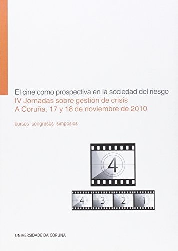 Cover for El cine como prospectiva en la sociedad del riesgo