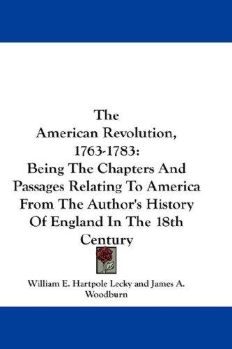 Cover for The American Revolution, 1763-1783