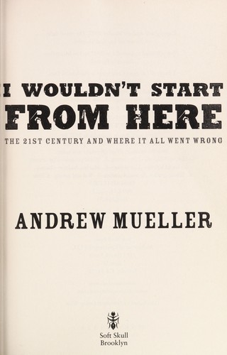 Cover for I wouldn't start from here