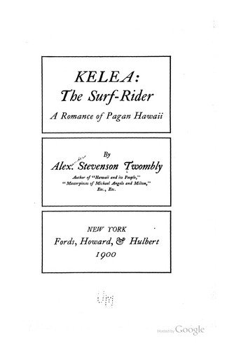 Cover for Kelea: the Surf-rider: A Romance of Pagan Hawaii