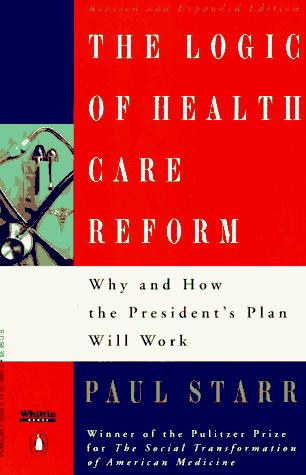 Cover for The logic of health-care reform