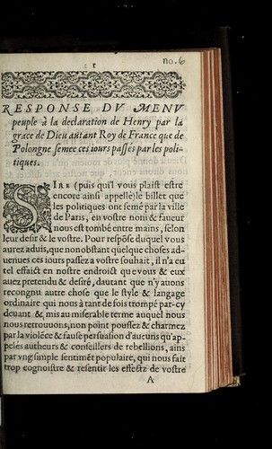 Cover for Response dv menv peuple a   la declaration de Henry per la grace de Dieu autant Roy de France que de Polongne semee ces ioure passe e par les politiques