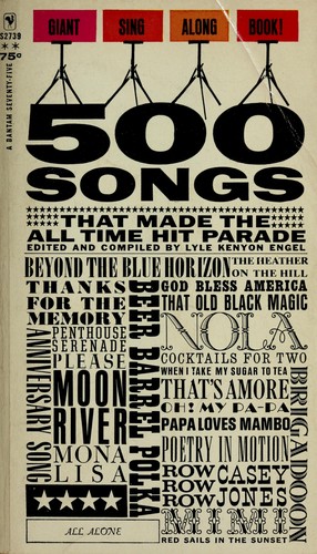 Cover for 500 songs that made the all-time hit parade.