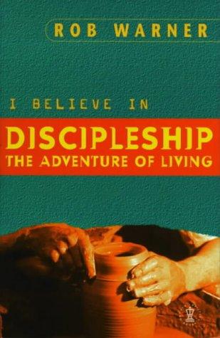 Cover for I Believe in Discipleship (I Believe)