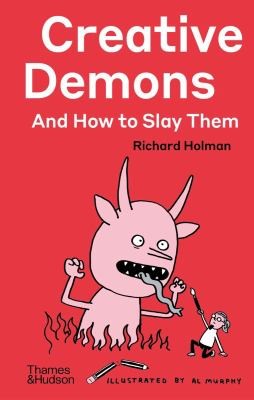 Cover for Creative Demons and How to Slay Them