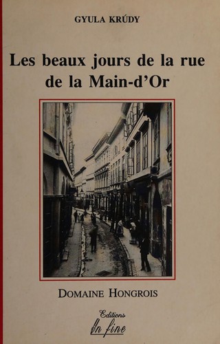 Cover for Les beaux jours de la rue de la Main-d'or