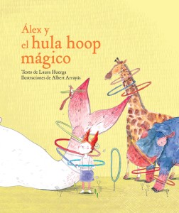 Cover for Alex y el hula hoop mágico