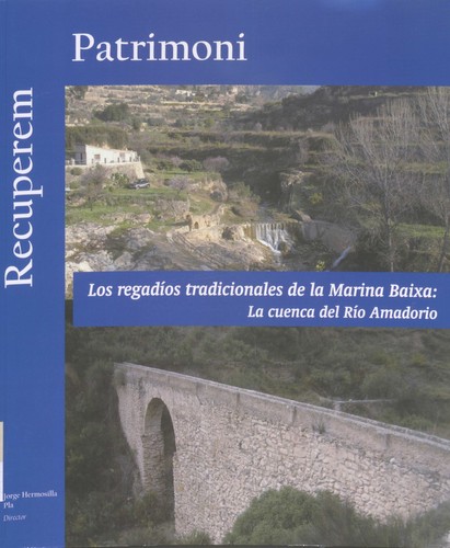 Cover for Los regadíos tradicionales de la Marina Baixa