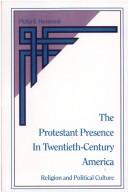 Cover for The Protestant presence in twentieth-century America