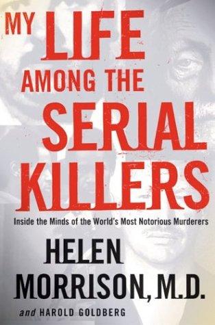 Cover for My Life Among the Serial Killers