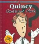 Cover for Quincy Question Mark