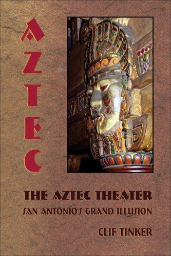 Cover for The Aztec Theater