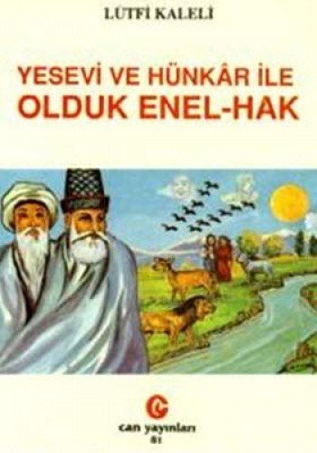 Cover for Yesevi ve Hunkar ile Olduk Enel-Hak