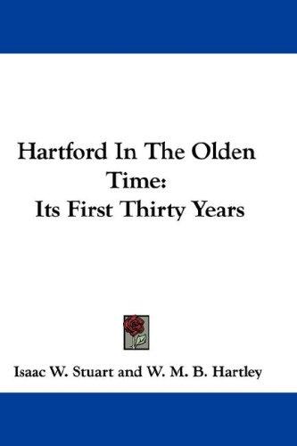 Cover for Hartford In The Olden Time