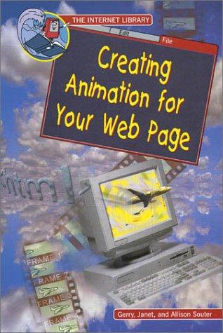 Cover for Creating Animation for Your Web Page (Internet Library)