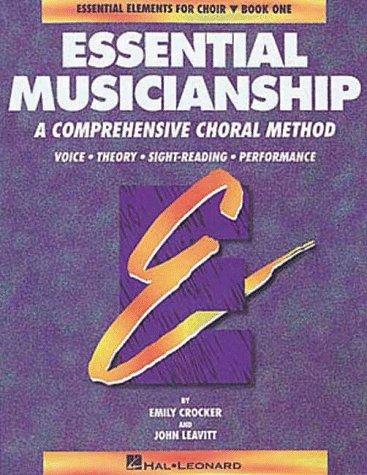 Cover for Essential Musicianship: A Comprehensive Choral Method 