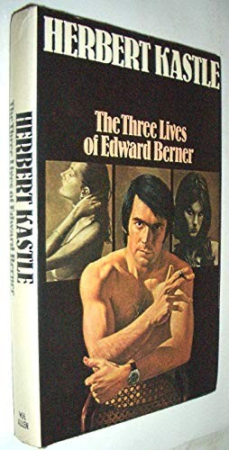 Cover for The three lives of Edward Berner
